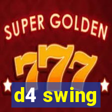 d4 swing
